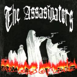 The Assasinators : Rumors of Wars
